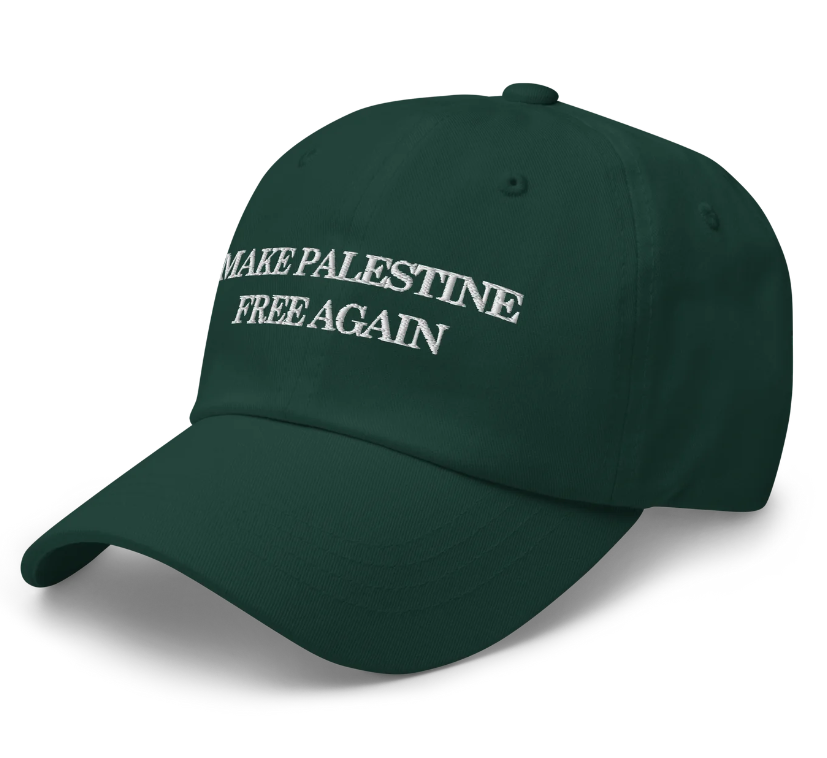 Make Palestine Free Again Hat